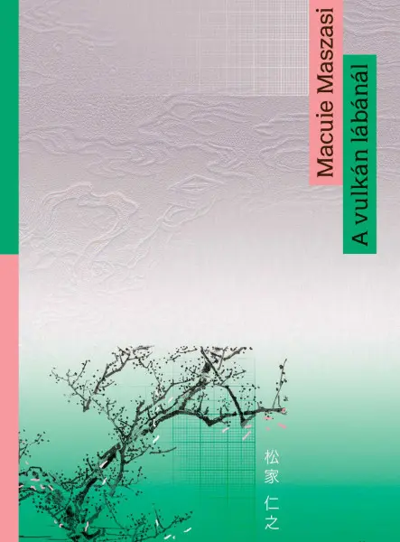 A VULKÁN LÁBÁNÁL A VULKÁN LÁBÁNÁL