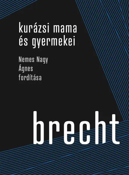 KURÁZSI MAMA ÉS GYERMEKEI KURÁZSI MAMA ÉS GYERMEKEI