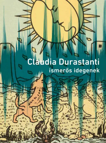 ISMERŐS IDEGENEK ISMERŐS IDEGENEK