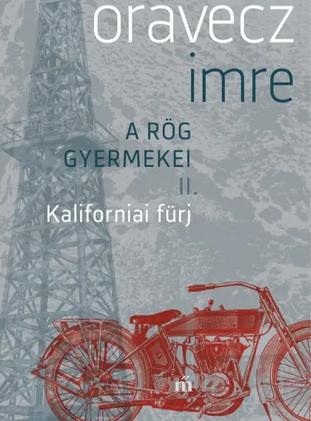 KALIFORNIAI FÜRJ - A RÖG GYERMEKEI II. KALIFORNIAI FÜRJ - A RÖG GYERMEKEI II.