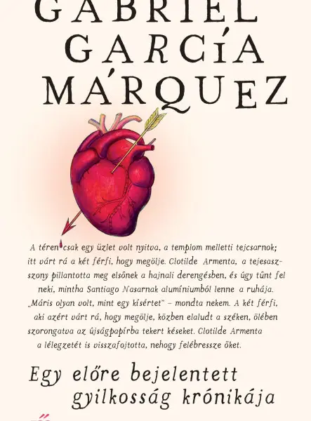 EGY ELŐRE BEJELENTETT GYILKOSSÁG KRÓNIKÁJA (ÚJ!) EGY ELŐRE BEJELENTETT GYILKOSSÁG KRÓNIKÁJA (ÚJ!)