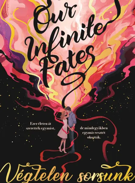 OUR INFINITE FATES - VÉGTELEN SORSUNK