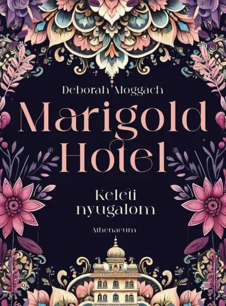 MARIGOLD HOTEL  KELETI NYUGALOM