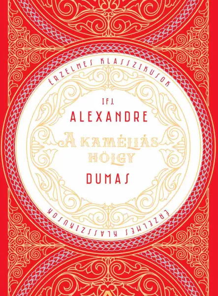 A KAMÉLIÁS HÖLGY A KAMÉLIÁS HÖLGY