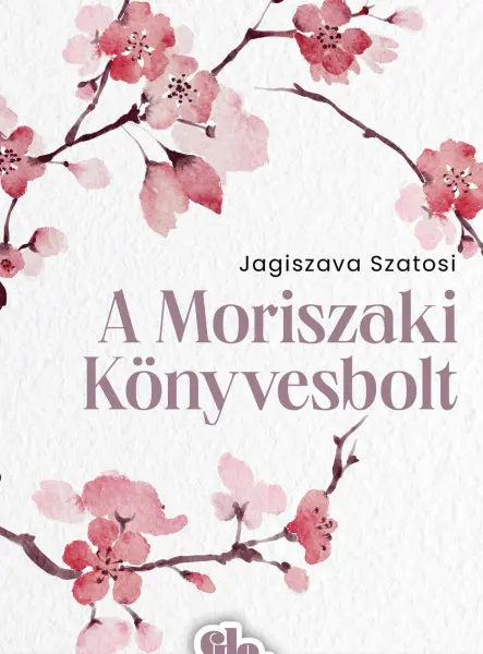 A MORISZAKI KÖNYVESBOLT A MORISZAKI KÖNYVESBOLT