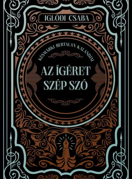 AZ ÍGÉRET SZÉP SZÓ