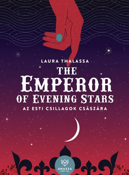 THE EMPEROR OF EVENING STARS - AZ ESTI CSILLAGOK CSÁSZÁRA