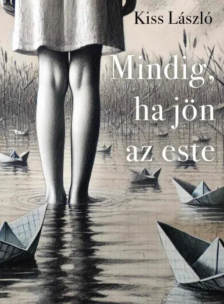 MINDIG, HA JÖN AZ ESTE
