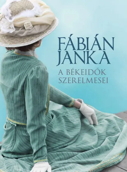 A BÉKEIDŐK SZERELMESEI