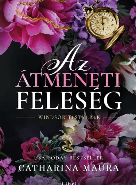 AZ ÁTMENETI FELESÉG - WINDSOR TESTVÉREK - ÉLFESTETT