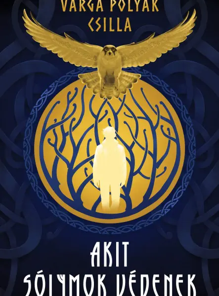 AKIT SÓLYMOK VÉDENEK