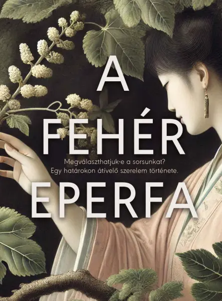 A FEHÉR EPERFA