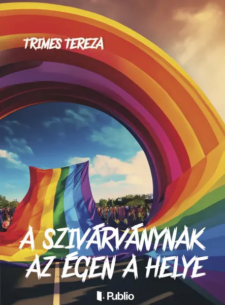 A szivárványnak az égen a helye