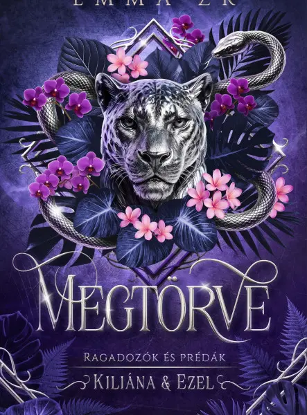 MEGTÖRVE - RAGADOZÓK ÉS PRÉDÁK (KILIÁNA & EZEL) - ÉLFESTETT