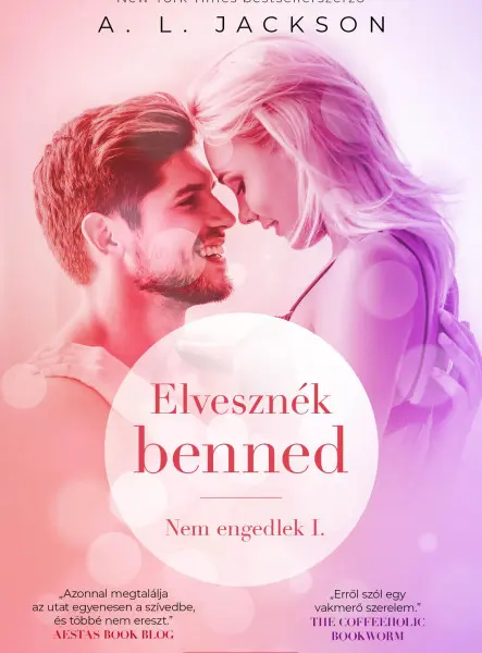 ELVESZNÉK BENNED - NEM ENGEDLEK 1. ELVESZNÉK BENNED - NEM ENGEDLEK 1.
