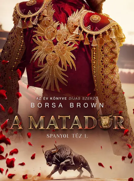 A MATADOR - SPANYOL TŰZ 1.