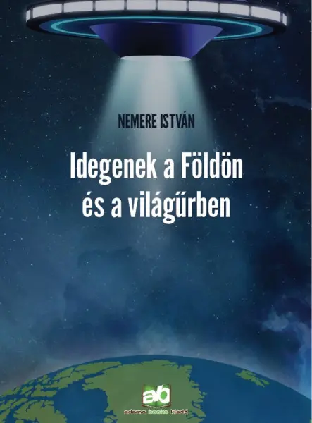 Idegenek a Földön és a világűrben