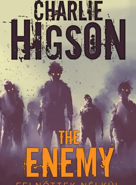 The Enemy - Felnőttek nélkül The Enemy - Felnőttek nélkül