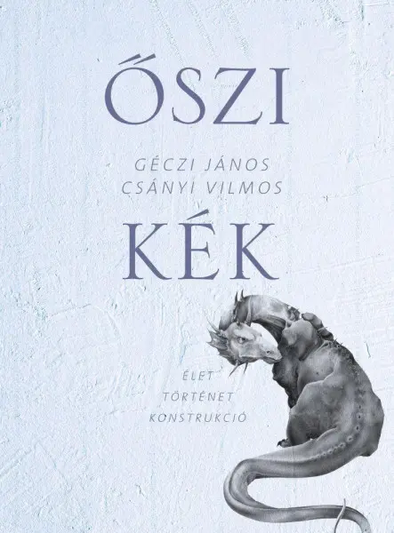 Őszi kék - Élet Történet Konstrukció Őszi kék - Élet Történet Konstrukció