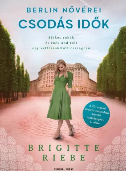 Csodás idők - Berlin nővérei 2