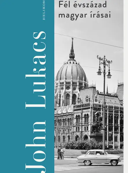 FÉL ÉVSZÁZAD MAGYAR ÍRÁSAI