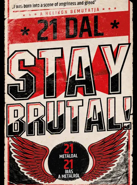 STAY BRUTAL! STAY BRUTAL!
