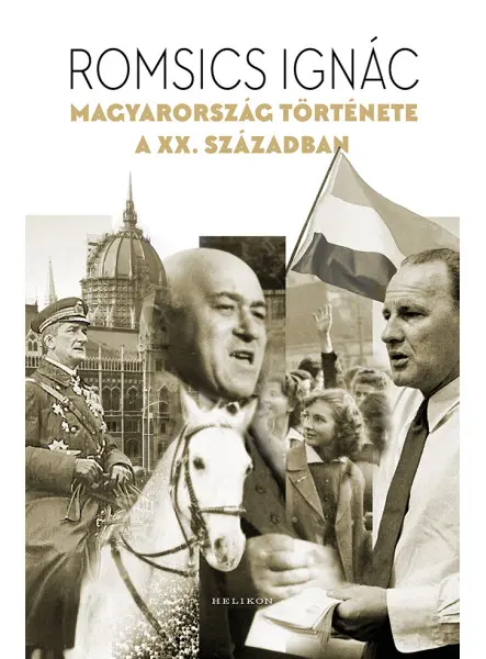 MAGYARORSZÁG TÖRTÉNETE A XX. SZÁZADBAN MAGYARORSZÁG TÖRTÉNETE A XX. SZÁZADBAN