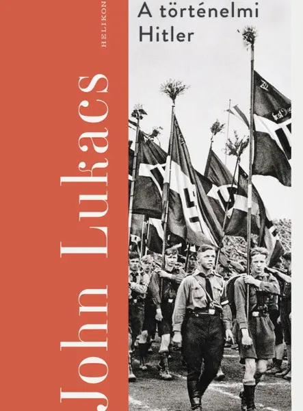 A TÖRTÉNELMI HITLER