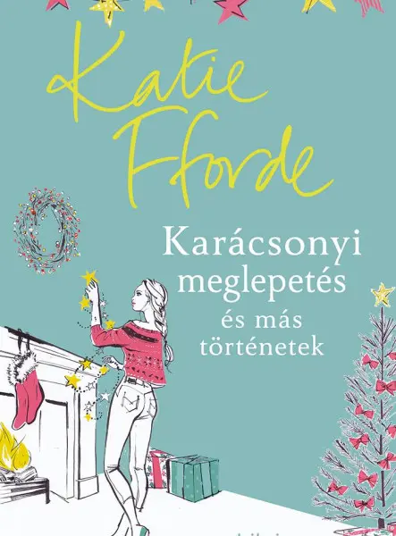 Karácsonyi meglepetés és más történetek