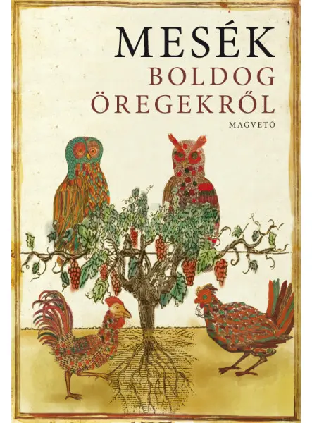 Mesék boldog öregekről