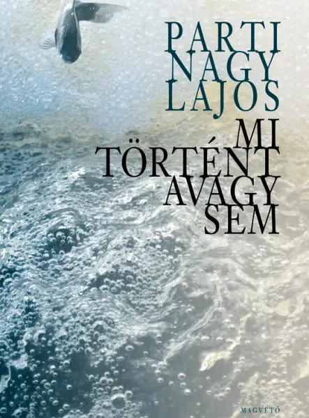 Mi történt avagy sem