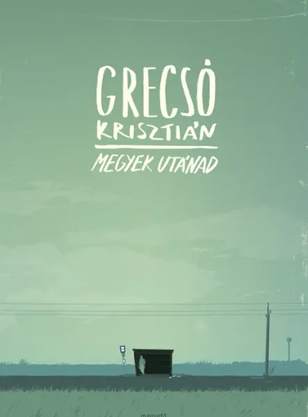 Megyek utánad Megyek utánad