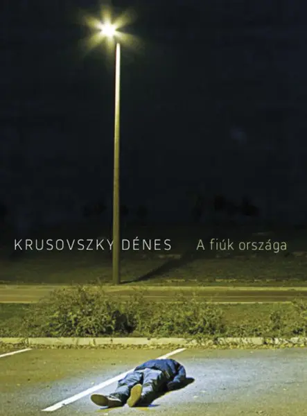A fiúk országa