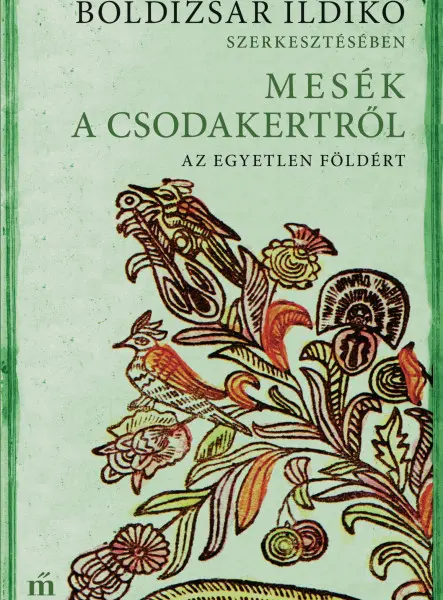 Mesék a csodakertről - Az egyetlen Földért