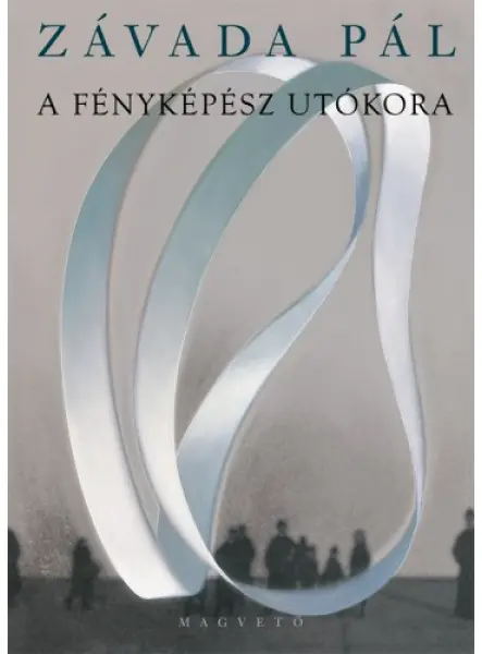 A fényképész utókora A fényképész utókora