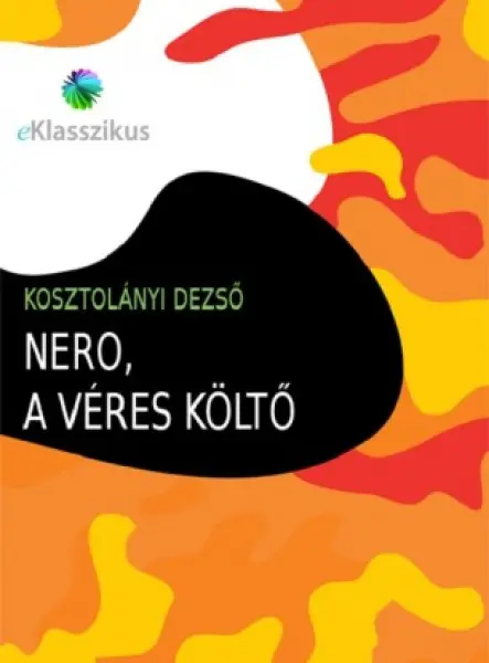 Nero, a véres költő