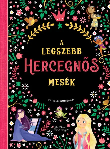 A LEGSZEBB HERCEGNŐS MESÉK