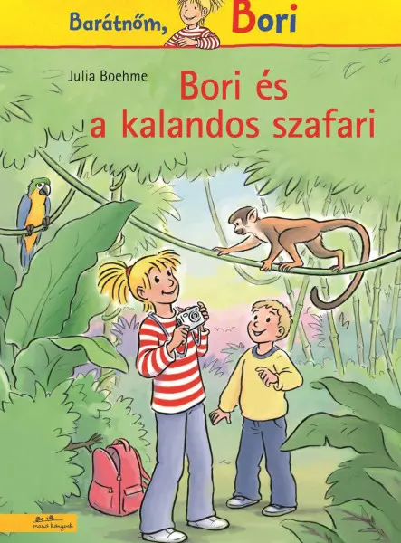 BORI ÉS A KALANDOS SZAFARI (BORI REGÉNY 19.)