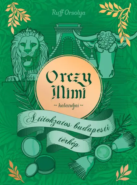 ORCZY MIMI KALANDJAI - A TITOKZATOS BUDAPESTI TÉRKÉP