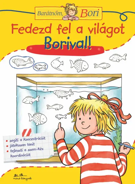 FEDEZD FEL A VILÁGOT BORIVAL! - BARÁTNŐM, BORI