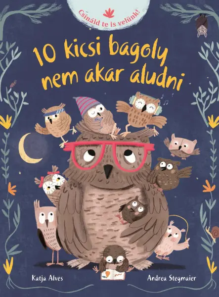 10 KICSI BAGOLY NEM AKAR ALUDNI