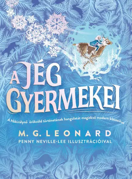 A JÉG GYERMEKEI A JÉG GYERMEKEI