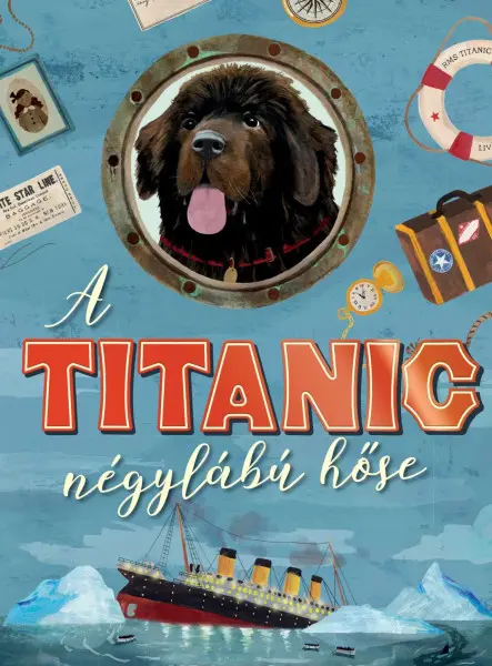 A TITANIC NÉGYLÁBÚ HŐSE