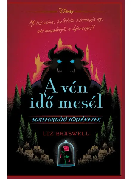 DISNEY - SORSFORDÍTÓ TÖRTÉNETEK - A VÉN IDŐ MESÉL