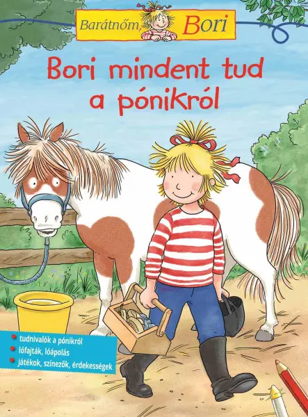 BORI MINDENT TUD A PÓNIKRÓL - BARÁTNŐM, BORI FOGLALKOZTATÓ