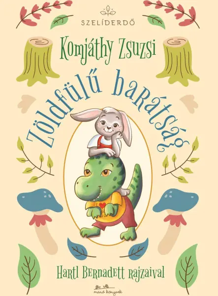 ZÖLDFÜLŰ BARÁTSÁG