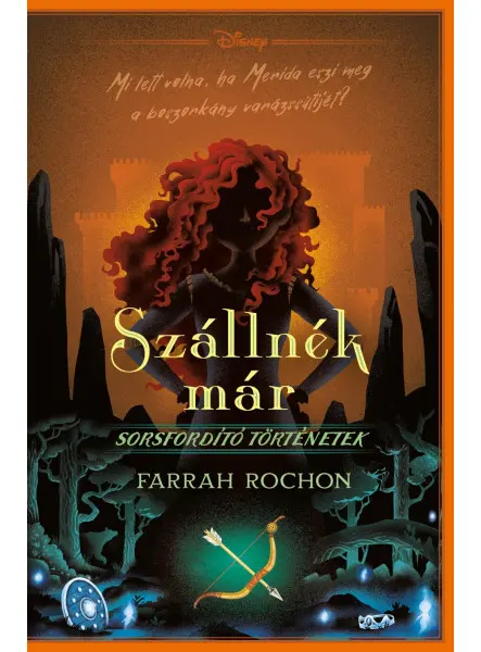 DISNEY - SORSFORDÍTÓ TÖRTÉNETEK - SZÁLLNÉK MÁR