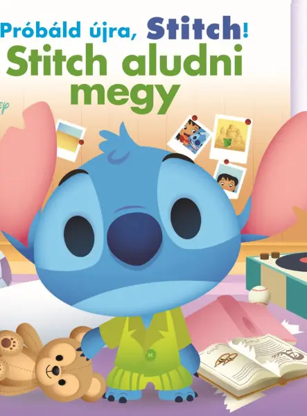 PRÓBÁLD ÚJRA, STITCH! - STITCH ALUDNI MEGY