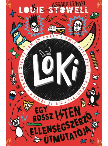 LOKI 4. - EGY ROSSZ ISTEN ELLENSÉGSZERZŐ ÚTMUTATÓJA