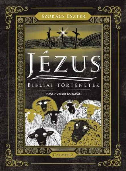 JÉZUS - BIBLIAI TÖRTÉNETEK